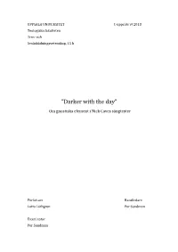 Darker with the Day”