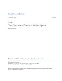 Due Process in a Privatized Welfare System David J