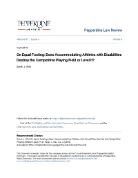 On Equal Footing: Does Accommodating Athletes with Disabilities Destroy the Competitive Playing Field Or Level It?