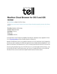 I Can't Generalize a Whole Lot About the Maxthon Cloud Browser, Which Got