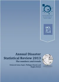 What Is EM-DAT? 7 1.2 Database Definitions, Criteria and Content 7 1.3 Methodology 9 1.4 Disaster Classification 10