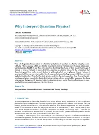 Why Interpret Quantum Physics?