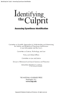 Committee on Scientific Approaches to Understanding and Maximizing the Validity and Reliability of Eyewitness Identification in Law Enforcement and the Courts