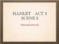 Hamlet - Act 3 Scene 2