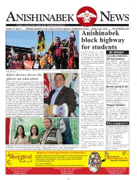 NOVEMBER 2010 Anishinabek Block Highway for Students GARDEN RIVER FN – Chiefs Attending the Anishinabek Nation in BRIEF Fall Assembly Led a Nov