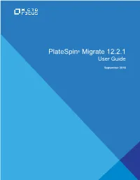 Platespin Migrate 12.2.1 User Guide