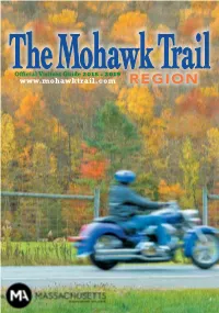 The Mohawk Trail Region the Official Visitors Mohawk Guide 2018 - 2019 Trail Region Eugene Michalenko Tourist Information