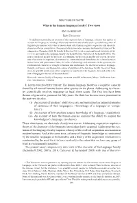 What Is the Human Language Faculty? Two Views