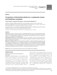Comparison of Blockchain Platforms: a Systematic Review and Healthcare Examples