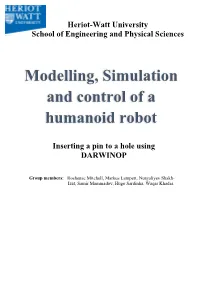 Modelling, Simulation and Control of a Humanoid Robot