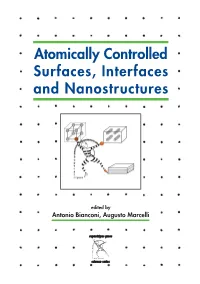 Atomically Controlled Surfaces, Interfaces and Nanostructures