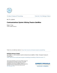 Communications System Utilizing Passive Satellites