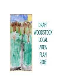 Draft Woodstock Local Area Plan 2008
