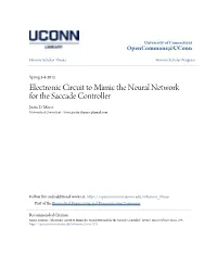 Electronic Circuit to Mimic the Neural Network for the Saccade Controller Justin D
