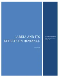 Labels and Its Effects on Deviance