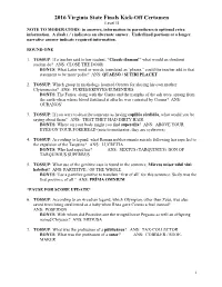 2016 Virginia State Finals Kick-Off Certamen Level II NOTE to MODERATORS: in Answers, Information in Parentheses Is Optional Extra Information