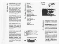 Reform Party of Canada Was Founded Tariffs on Farm Inputs; End Freight Rate Dis- in Winnipeg in 1987 to Work for Construc- Crimination