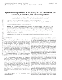 Synchrotron Superbubble in the Galaxy IC10: the Ionized Gas Structure, Kinematics, and Emission Spectrum
