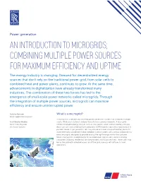 COMBINING MULTIPLE POWER SOURCES for MAXIMUM EFFICIENCY and UPTIME the Energy Industry Is Changing