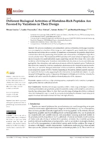 Different Biological Activities of Histidine-Rich Peptides Are Favored by Variations in Their Design