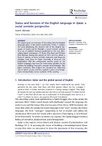 Status and Function of the English Language in Qatar: a Social Semiotic Perspective Hadeel Alkhatib College of Education, Qatar University, Doha, Qatar