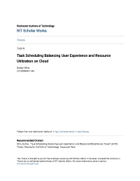 Task Scheduling Balancing User Experience and Resource Utilization on Cloud