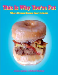 This Is Why You're Fat: Where Dreams Become Heart Attacks
