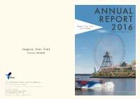 Annual Report 2016 Cover Photo : View of Nippon Maru Memorial Park Introduction Introduction Highlights