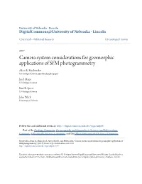 Camera System Considerations for Geomorphic Applications of Sfm Photogrammetry Adam R