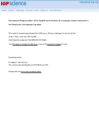 Dimensional Regularization of the Spatial Wave Function for a Singular Contact Interaction in the Relativistic Schrodinger Equation