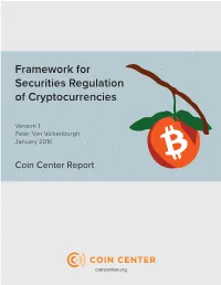 Framework for Securities Regulation of Cryptocurrencies