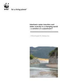 Interbasin Water Transfers and Water Scarcity in a Changing World - a Solution Or a Pipedream?