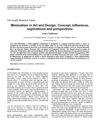 Minimalism in Art and Design: Concept, Influences, Implications and Perspectives