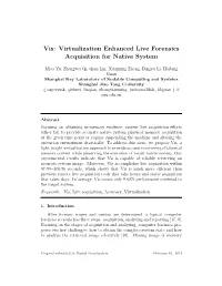 Vis: Virtualization Enhanced Live Forensics Acquisition for Native System
