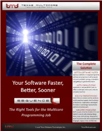 Your Software Faster, Better, Sooner