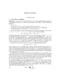 (One-Dimensional) Wiener Process (Also Called Brownian