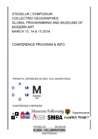 Stedelijk | Symposium Collecting Geographies: Global Programming and Museums of Modern Art March 13, 14 & 15 2014