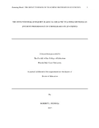 The Effectiveness of Teaching Methods in Statistics 1 The