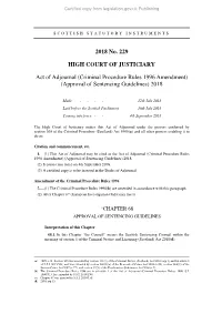 Act of Adjournal (Criminal Procedure Rules 1996 Amendment) (Approval of Sentencing Guidelines) 2018
