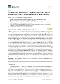 Performance Analysis of Log Extraction by a Small Shovel Operation in Steep Forests of South Korea