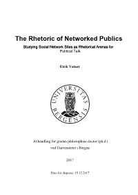 The Rhetoric of Networked Publics by Studying the Practices and Experiences of Expert Citizens on Twitter and Facebook in Norway