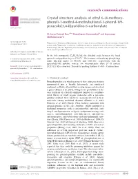 Crystal Structure Analysis of Ethyl 6-(4-Methoxyphenyl)-1-Methyl-4-Methyl- Sulfanyl-3-Phenyl-1H-Pyrazolo[3,4-B]Pyridine-5-Carboxylate