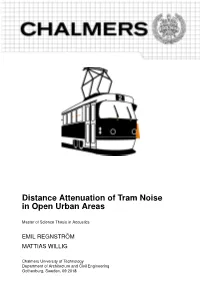 Distance Attenuation of Tram Noise in Open Urban Areas