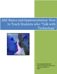 AAC Basics and Implementation: How to Teach Students Who “Talk with Technology”