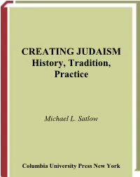 CREATING JUDAISM History, Tradition, Practice