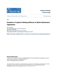 Evaluation of Liquid Ice Melting Additives for Winter Maintenance Applications