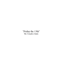 ''Friday the 13Th'' the Complete Guide Contents