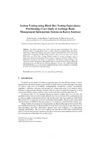 System Testing Using Black Box Testing Equivalence Partitioning (Case Study at Garbage Bank Management Information System on Karya Sentosa)