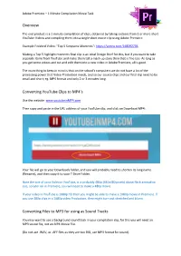 Overview Converting Youtube Clips to MP4's Converting Files to MP3