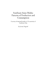 Southeast Asian Media: Patterns of Production and Consumption